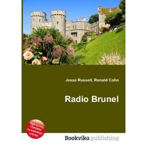  Radio Brunel Ronald Cohn Jesse Russell Books