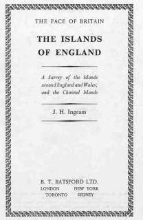 The face of Britain. The islands of England. A survey of the islands 