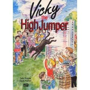  Vicky the High Jumper Celia Burrows, David Pearson Books