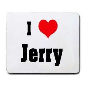  I Love/Heart Jerry Mousepad