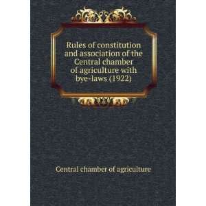   bye laws (1922) (9781275176737) Central chamber of agriculture Books