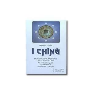  I Ching New Systems, Methods, & Revelations 185 pages 