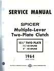 Spicer Dana Clutch 15 1/2 Multi Lever 2 Plate Service Manual 1964 and 