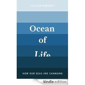 Ocean of Life Callum Roberts  Kindle Store
