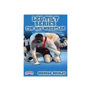  Brendan Buckley Leg Tilt Series for Any Wrestler (DVD 