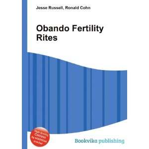  Obando Fertility Rites Ronald Cohn Jesse Russell Books