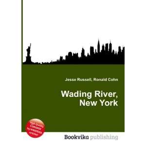  Wading River, New York Ronald Cohn Jesse Russell Books