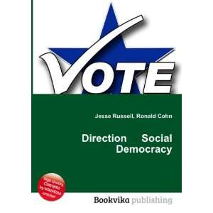  Direction Social Democracy Ronald Cohn Jesse Russell 