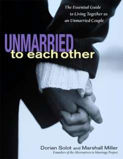   as an Unmarried Couple by Dorian Solot, Da Capo Press  Paperback