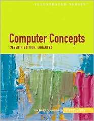 Computer Concepts Illustrated Introductory, Enhanced Edition 
