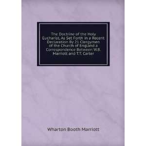   Between W.B. Marriott and T.T. Carter Wharton Booth Marriott Books