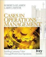 Cases in Operations Management Building Customer Value through World 
