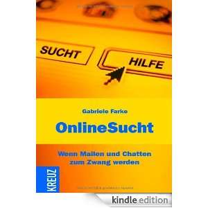 OnlineSucht (German Edition) Gabriele Farke  Kindle Store