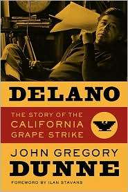 Delano The Story of the California Grape Strike, (0520254333), John 