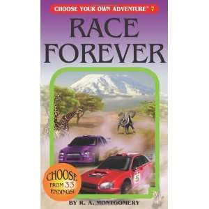  Race Forever (Choose Your Own Adventure #7) [Paperback] R 