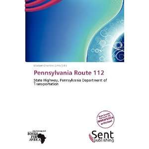    Pennsylvania Route 112 (9786138515838) Mariam Chandra Gitta Books