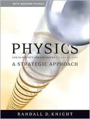 Physics for Scientists and Engineers A Strategic Approach with Modern 