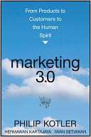   Marketing 3.0 From Products to Customers to the 