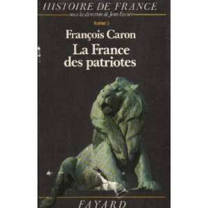  La france des patriotes de 1951 a 1918. histoire de France 