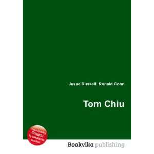  Tom Chiu Ronald Cohn Jesse Russell Books