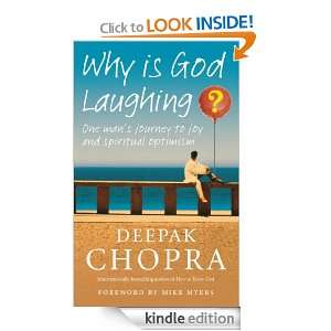 Why Is God Laughing? Deepak Chopra  Kindle Store