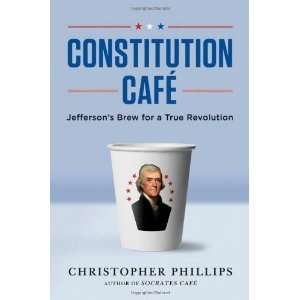  Brew for a True Revolution [Hardcover] Christopher Phillips Books