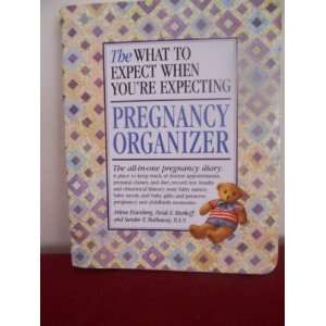 Pregnancy Organaizer (What to Expect When You Are Expecting 1995 