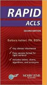 Rapid ACLS, (0323048331), Barbara J Aehlert, Textbooks   Barnes 