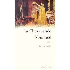    la chevauchee nominoe (9782843621109) Colette Geslin Books