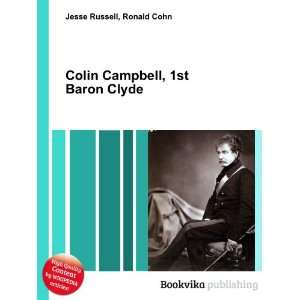  Colin Campbell, 1st Baron Clyde Ronald Cohn Jesse Russell Books