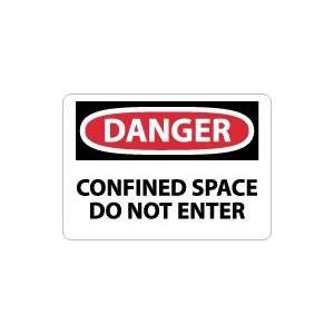   DANGER Confined Space Do Not Enter Safety Sign