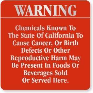 Warning Chemicals Known To The State Of California To Cause Cancer 