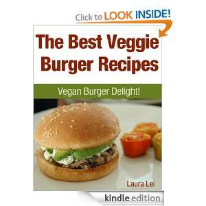 The Best Veggie Burger Recipes Vegan Burger Delight laura Lei 