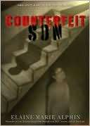   Counterfeit Son by Elaine Marie Alphin, Houghton 