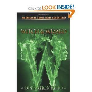   Zero (Witch & Wizard (IDW Hardcover)) [Hardcover] Dara Naraghi Books