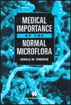 Medical Importance of the Normal Microflora, (0412793903), Gerald W 