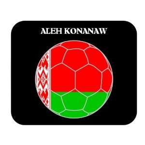  Aleh Konanaw (Belarus) Soccer Mouse Pad 