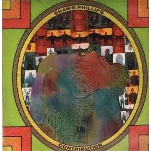  CONTRIBUTION LP (VINYL) UK A&M 1970 SHAWN PHILLIPS Music