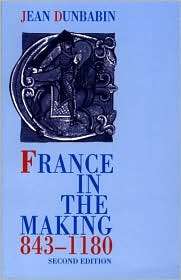 France in the Making 843 1180, (0198208464), Jean Dunbabin, Textbooks 
