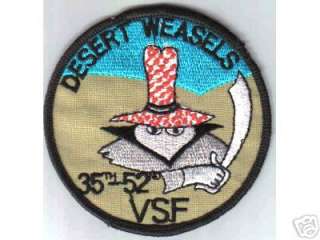 OPERATION DESERT STORM WEASELS 35TH 52ND SQN VSF (VerySeverelyFucked 