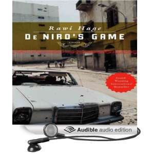  De Niros Game A Novel (Audible Audio Edition) Rawi Hage 