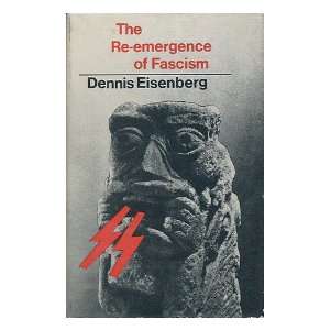 Reemergence of Fascism Dennis Eisenberg  Books