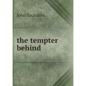  The Tempter Behind A Tale John Saunders Books