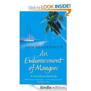 An Embarrassment Of Mangoes Ann Vanderhoof  Kindle Store