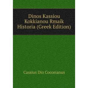   Rmaik Historia (Greek Edition) Cassius Dio Cocceianus Books