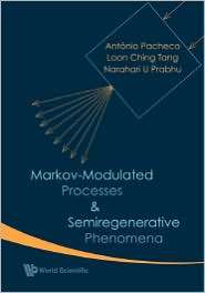 Markov Modulated Processes and Semiregenerative Phenomena, (9812793186 