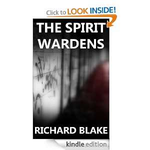 The Spirit Wardens Richard Blake  Kindle Store