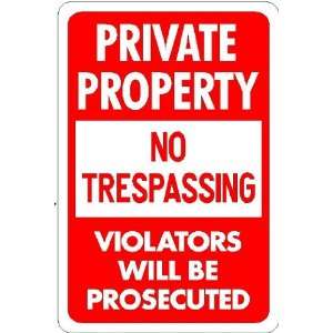  PRIVATE PROPERTY NO TRESPASSING 18x12 Aluminum Sign 