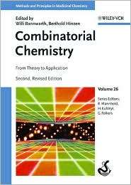 Combinatorial Chemistry From Theory to Application, (3527306935 