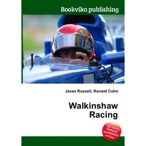  Walkinshaw Racing Ronald Cohn Jesse Russell Books